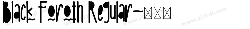 Black Foroth Regular字体转换